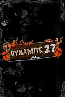 Dynamite 27 Street